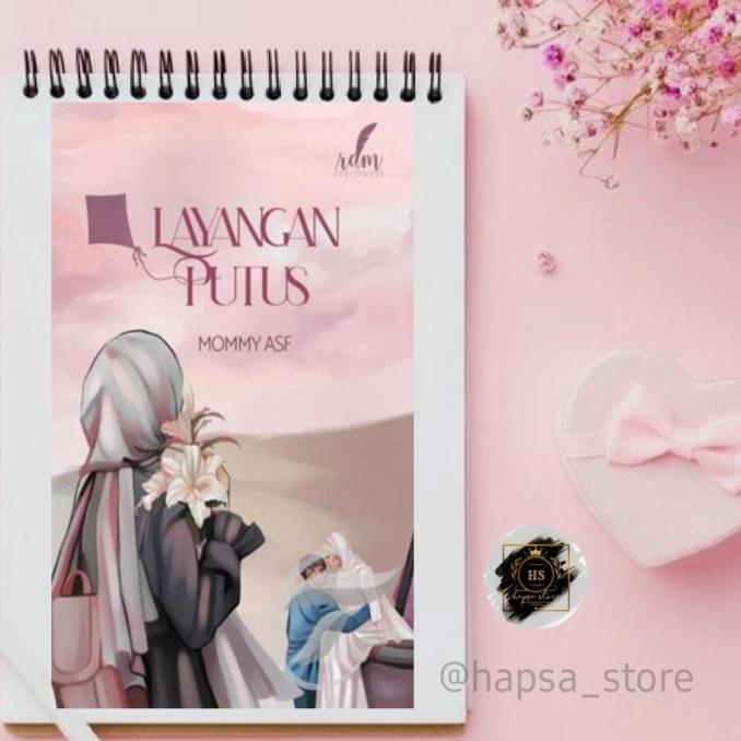 Buku Novel LAYANGAN PUTUS - Mommy ASF