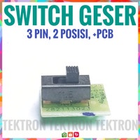 SWITCH GESER 3PIN SPDT SAKLAR SLIDE 3P PLUS PCB 3 PIN 2 POSISI TOGGLE