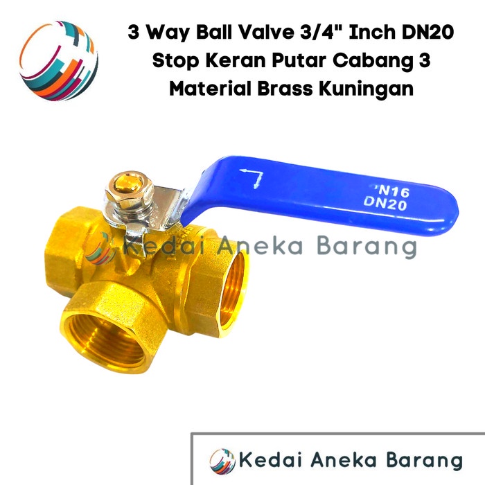Ball Valve Cabang 3 Way Stop Keran Kran Brass Kuningan 3/4 3/4" Inch