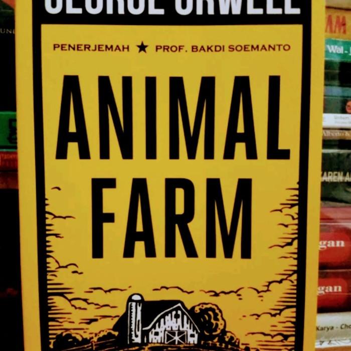 

Mahakarya Novel Klasik Fenomenal - George Orwell - ANIMAL FARM - ORI Best Seller