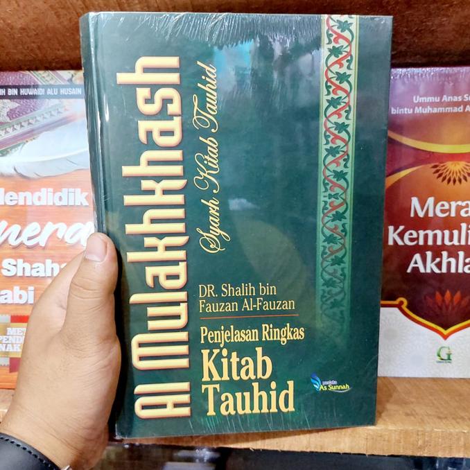 Kitab Al Mulakhkhash Syarh kitab Tauhid | Kitab Mulakhos