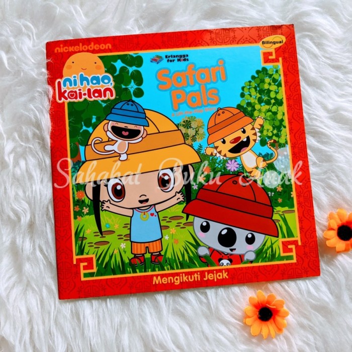 

Populer Buku Cerita Anak Bilingual Ni Hao Kai Lan Safari Pals Mengikuti Jejak