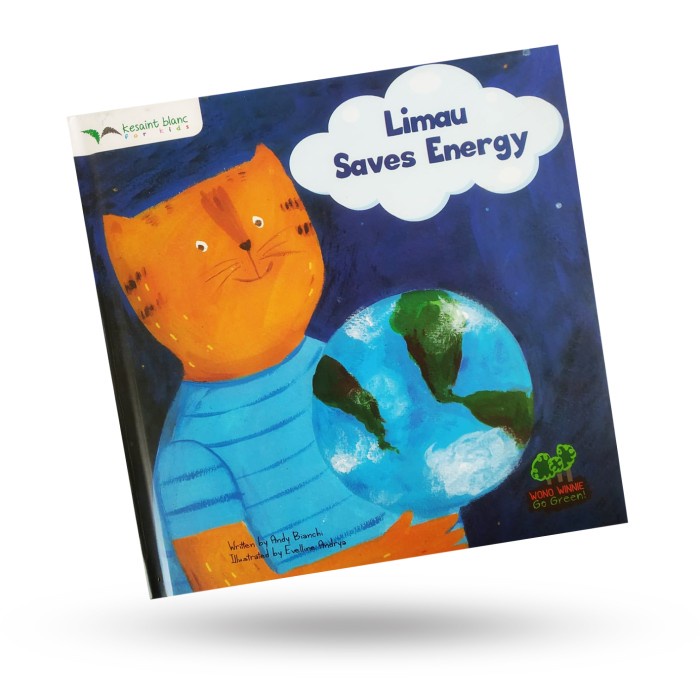 

New!! Buku Cerita Peduli Lingkungan Untuk Anak "Limau Saves Energy