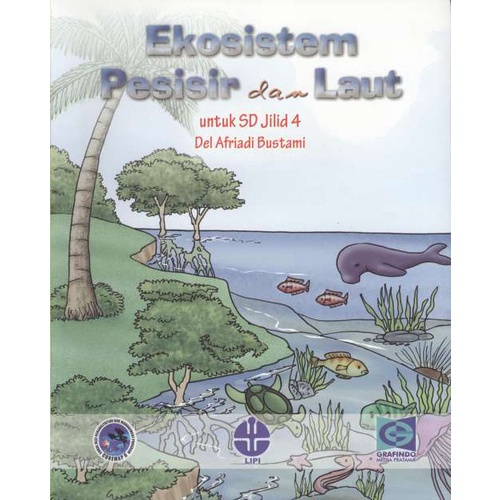 Ekosistem Pesisir Dan Laut Jilid 4-(Cerita dan Umum)