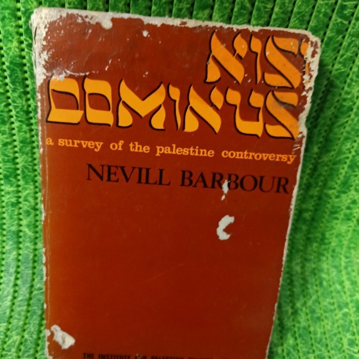 

[Baru] Buku Nisi Dominus A Survey Of The Palestine Controversy By Nevill Bar Diskon