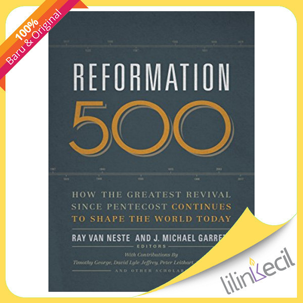 

[Baru] Buku Reformation 500 - How The Greatest Revival Since Pentecost Contin Terbaru