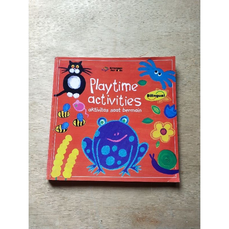 Buku Erlangga for Kids PLAYTIME ACTIVITIES Aktivitas Saat Bermain Bilingual