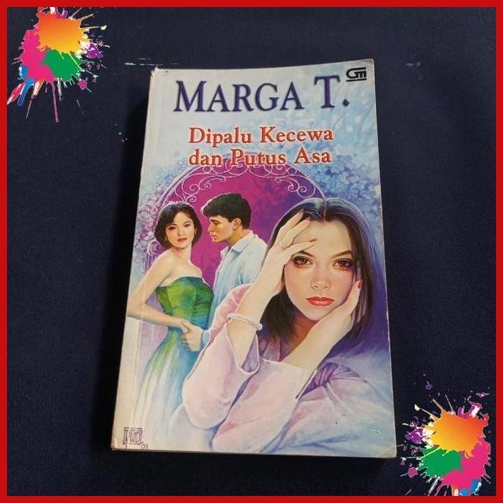 novel marga t dipalu kecewa dan putus asa (aba)