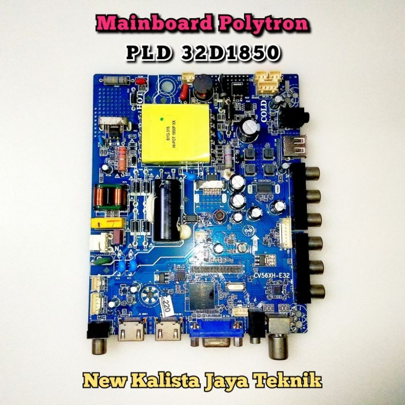 MAINBOARD POLYTRON PLD 32D1850 ORIGINAL CV56XH-E32 MB 32D1850 MB POLYTRON 32D1850 MOTHERBOARD 32D185