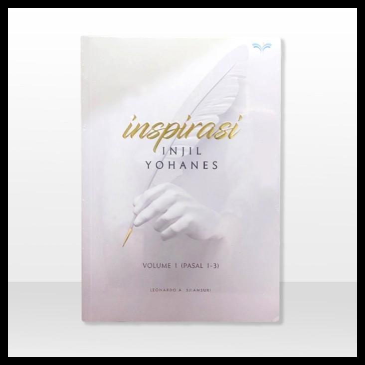 

terbaru !!! inspirasi injil yohanes: buku rohani volume 1 (pasal 1 - 3) ready