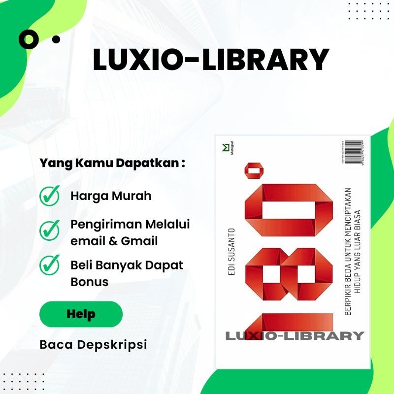 

180⁰ Berpikir Beda untuk Menciptakan Hidup yang Luar Biasa