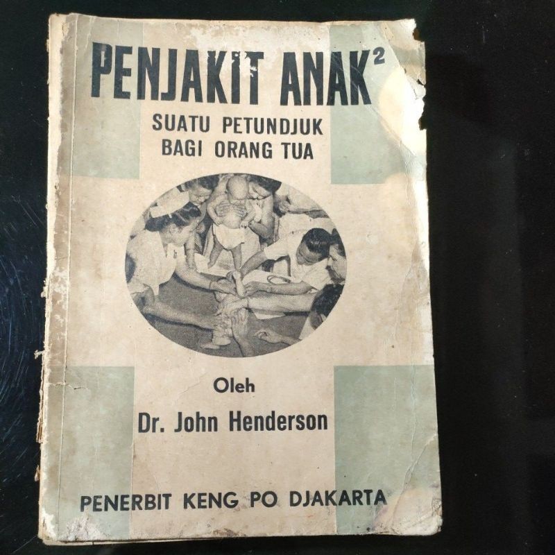 Buku Medis Jadul PENYAKIT ANAK ANAK penerbit KENG PO 1957
