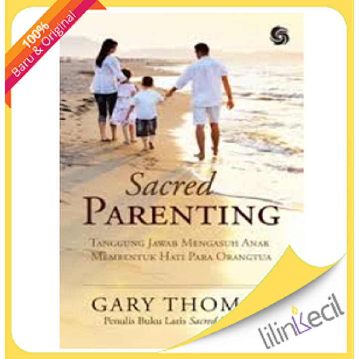 

Sacred Parenting - Terjemahan (Gary Thomas) 013