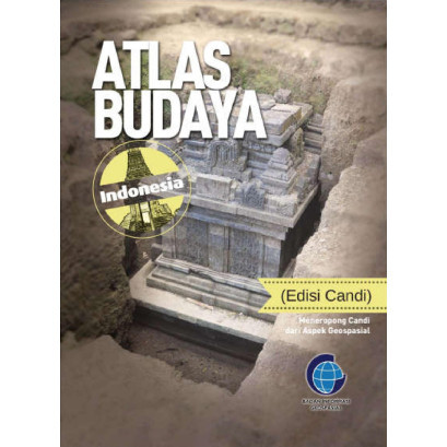 

(PID003) Atlas Budaya Indonesia (Edisi Candi): Meneropong Candi dari Aspek Geospasial