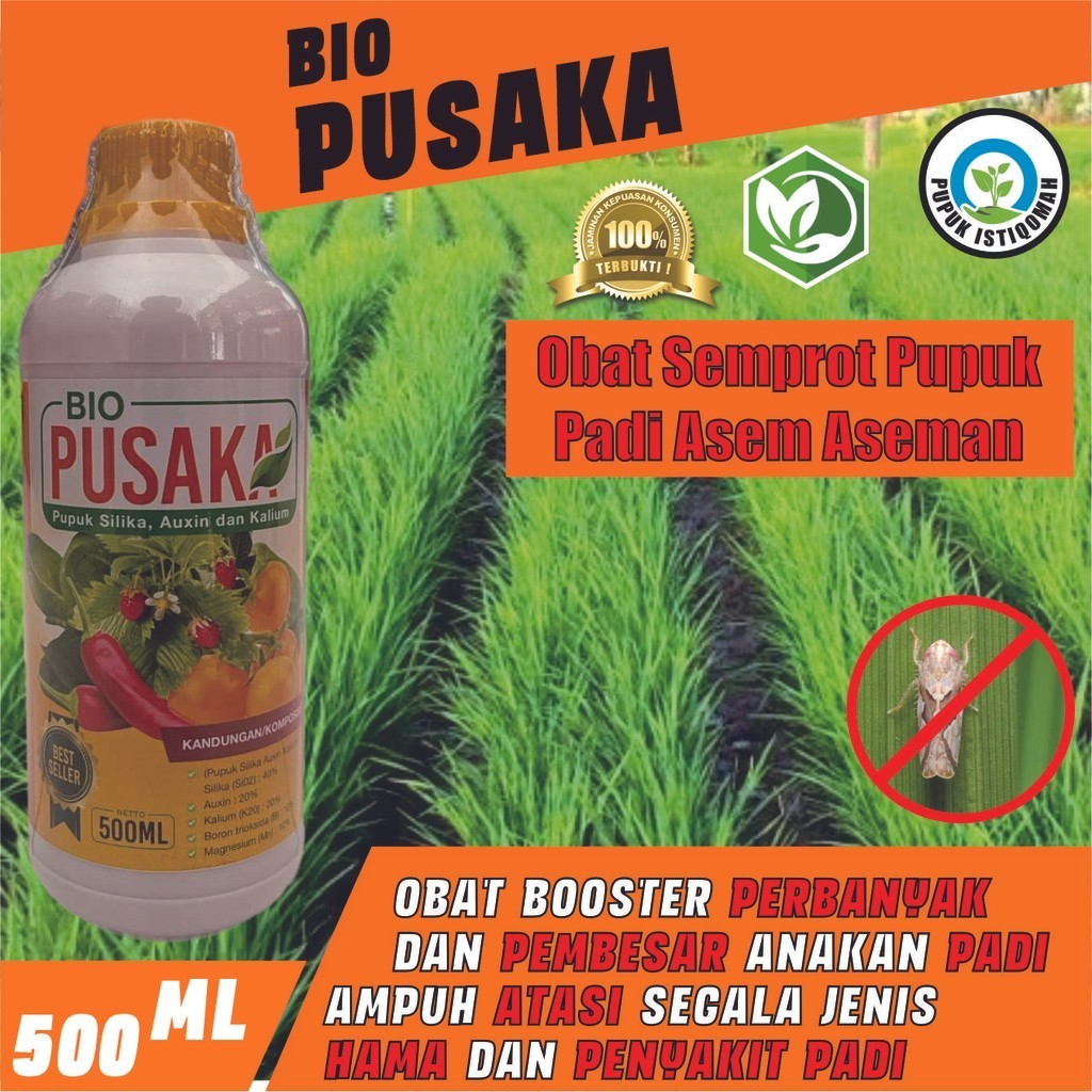 BIO PUSAKA 500ML Pupuk Anti Asem-Aseman Padi Paling Manjur, Obat Pelebat Padi Anti Penyakit Hama Vir