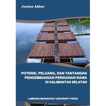 

(PID294) Potensi, Peluang, dan Tantangan Pengembangan Perikanan Rawa di Kalimantan Selatan