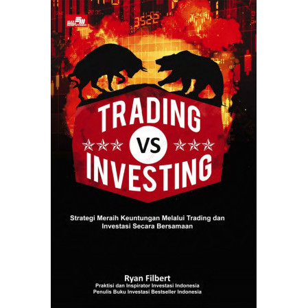 

(PID396) Trading vs Investing: Strategi Meraih Keuntungan Melalui Tranding dan Investasi Secara Bersamaan