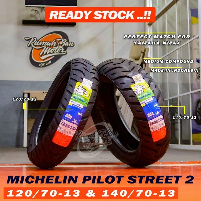 Michelin Pilot Street 2 120/70-13 140/70-13 Ban Motor Nmax