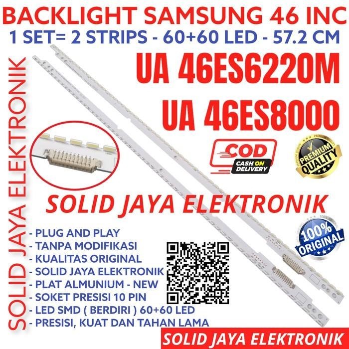 BACKLIGHT TV SAMSUNG 46 UA46ES6220 UA46ES8000 UA46ES6220M LAMPU BL LED