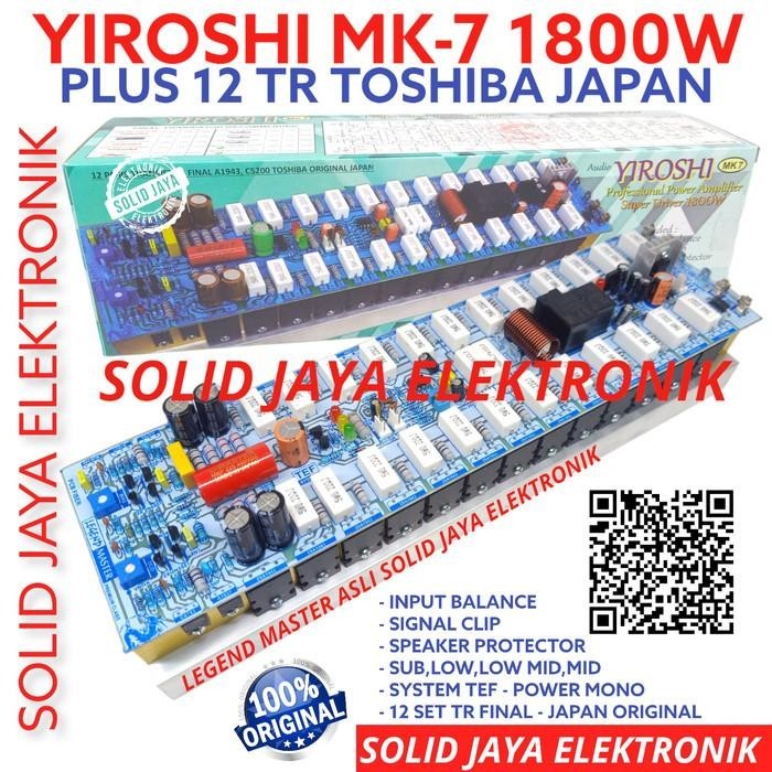 POWER YIROSHI MK7 MK 7 MK-7 1800W PLUS TRANSISTOR TOSHIBA ASLI