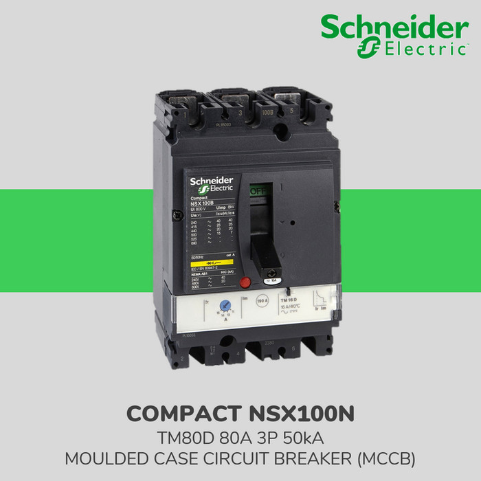 Schneider Compact Nsx100N Mccb 80A 3P 50Ka - Lv429841