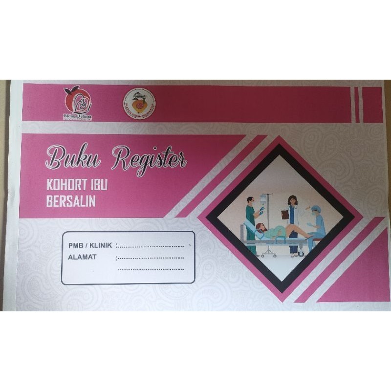 

Register Kohort Ibu Bersalin dan Kohort Ibu ( dua kohort ibu beda isi ) New
