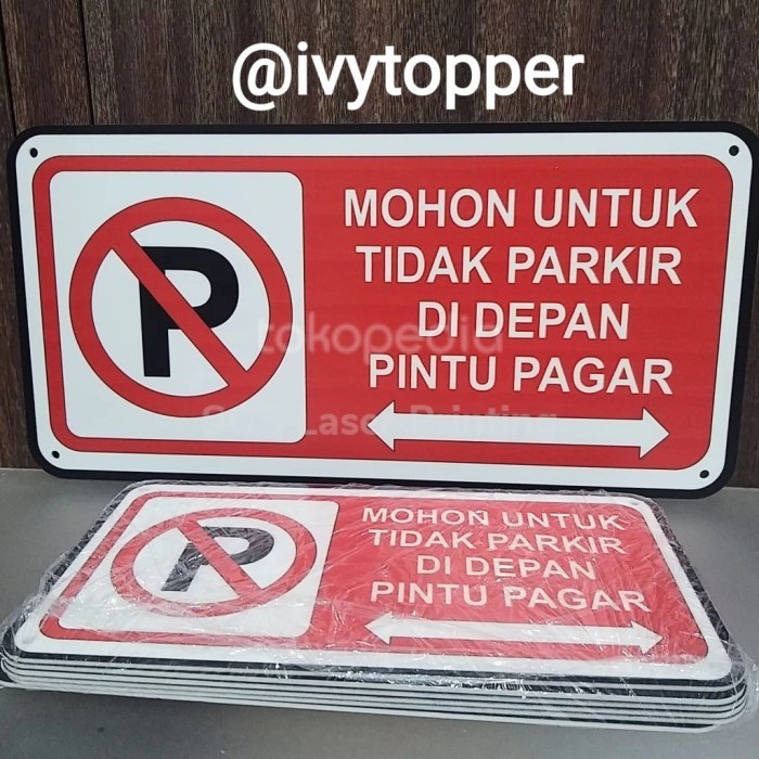 

Mohon Untuk Tidak Parkir Di Depan Pintu Pagar Akrilik Uv Print 40X20
