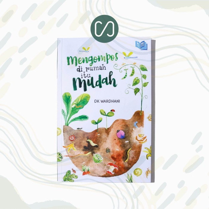 

Buku Dk Wardhani - Mengompos Itu Mudah