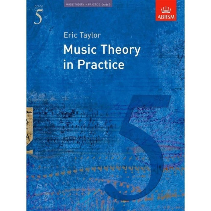 

Music Theory In Practice Grade 5 - Eric Taylor Abrsm Buku Teori Musik