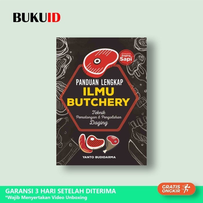 

Panduan Lengkap Ilmu Butchery, Teknik Pemotongan Dan Pengolahan Daging