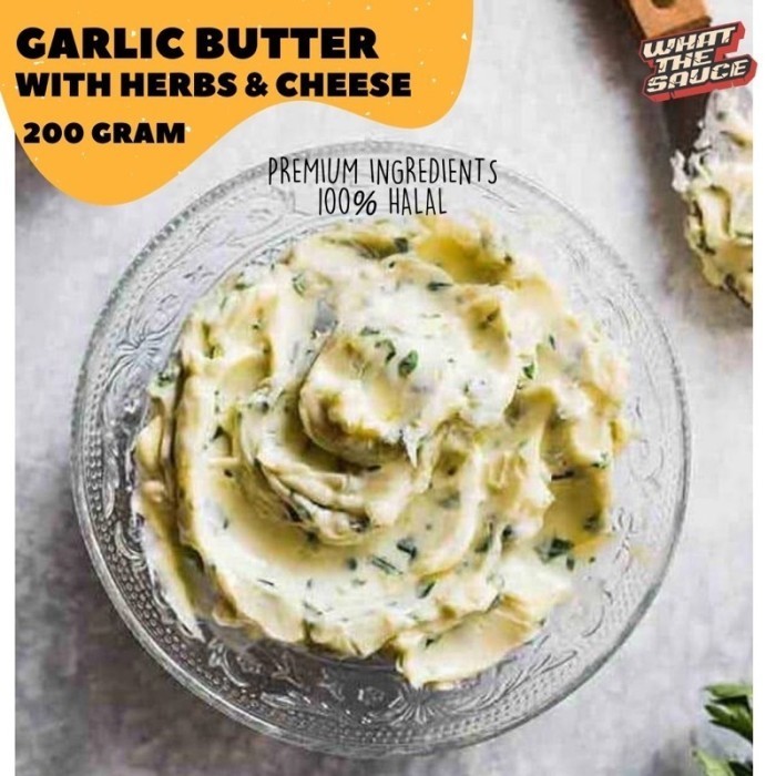 

Garlic Butter with Herbs & Cheese Premium Ingredients Halal Mentega