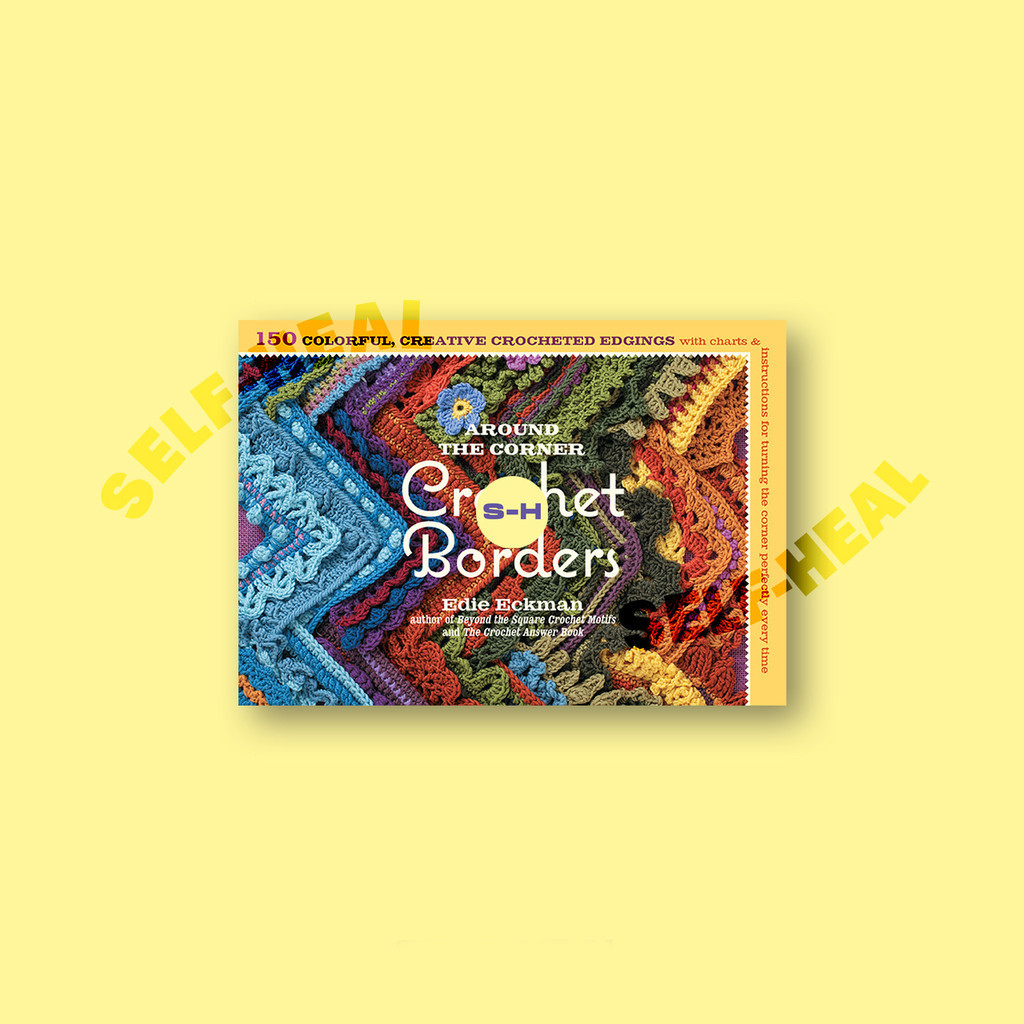 

Around the Corner Crochet Borders - Edie Eckman