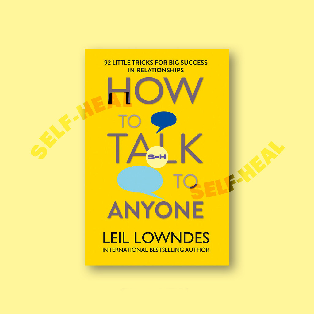 

How to Talk to Anyone - Leil Lowndes