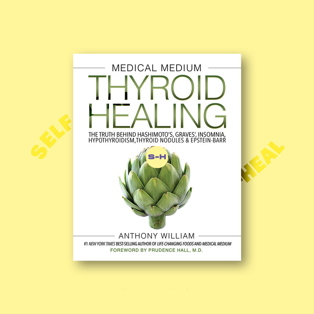 

Medical Medium Thyroid Healing - Anthony William