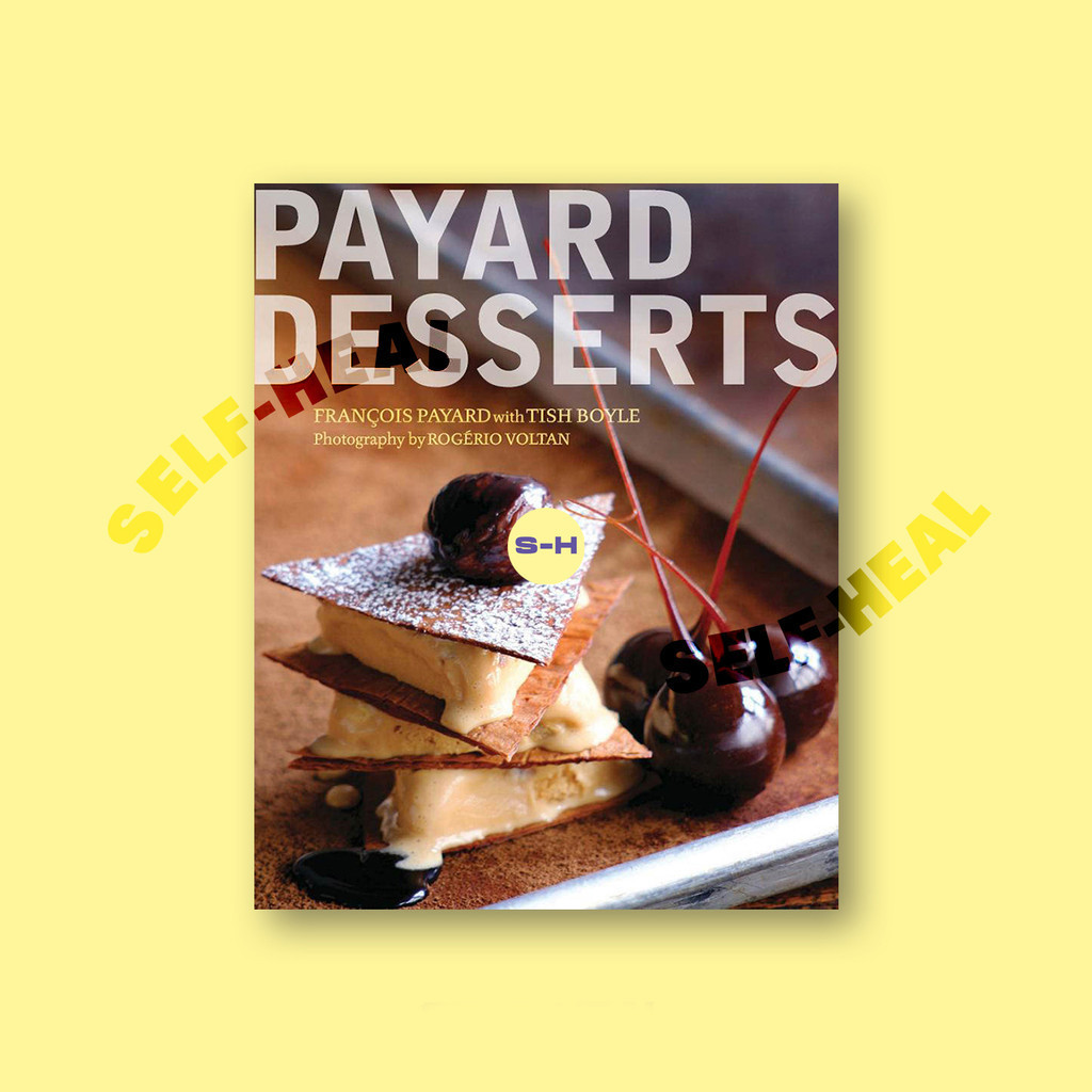 

Payard Desserts - Francois Payard