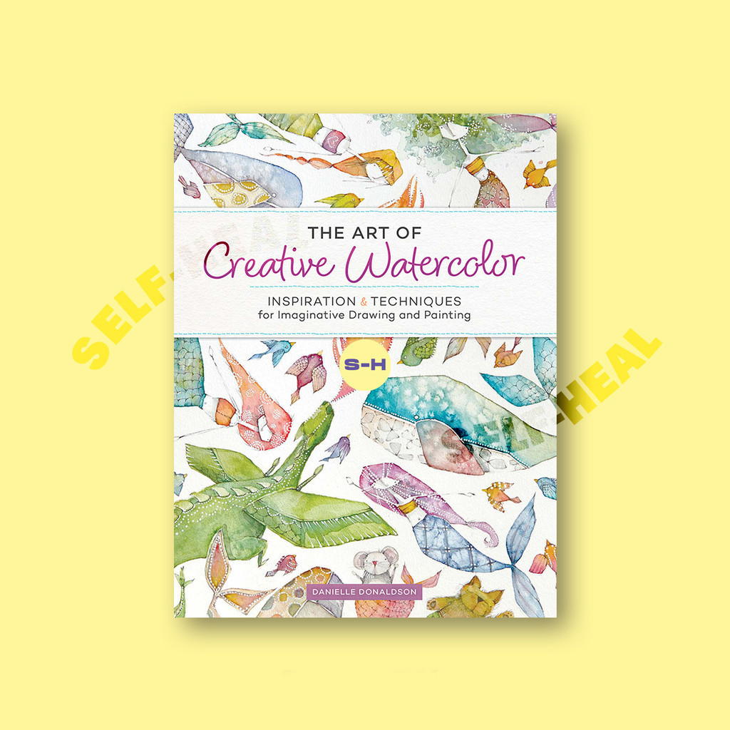 

The Art of Creative Watercolor - Danielle Donaldson