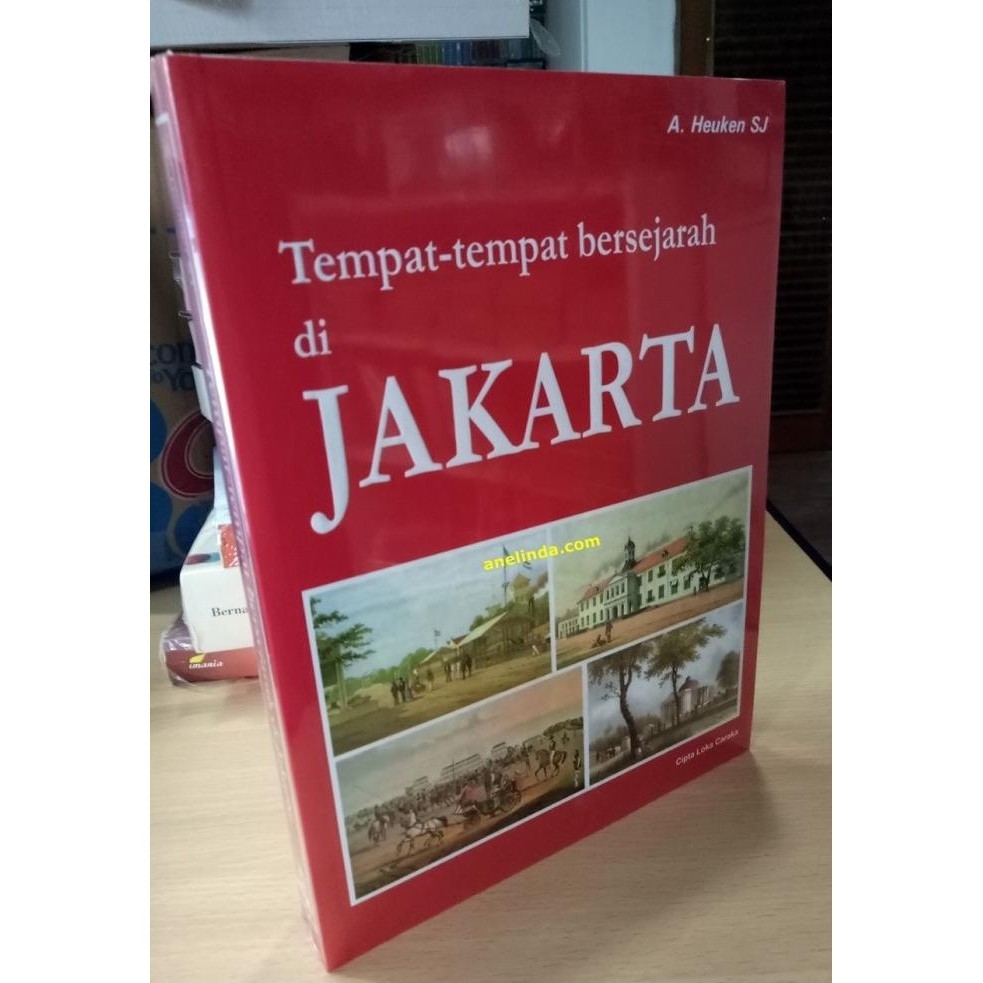 Tempat-Tempat Bersejarah Di Jakarta Soft Cover Kualitas Premium