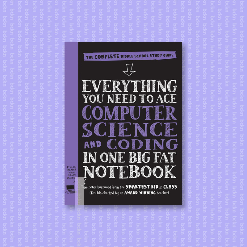 

Everything You Need to Ace Computer Scienc - Workman Publishing
