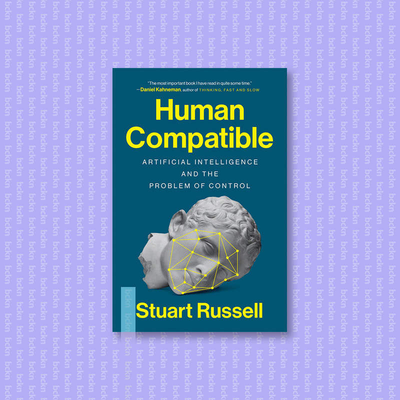 

Human Compatible - Artificial Intelligence - Stuart Russell