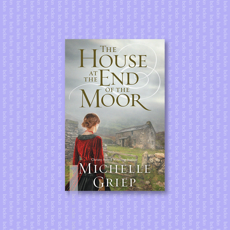 

The House at the End of the Moor - Michelle Griep