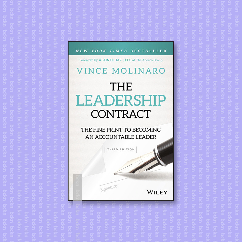 

The Leadership Contract - The Fine Print to - Vince Molinaro