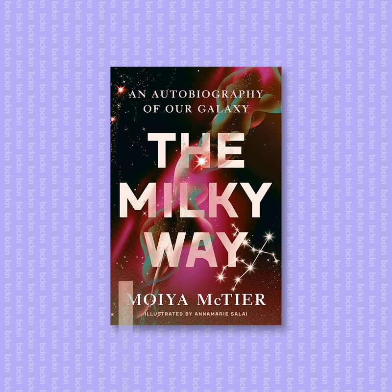 

The Milky Way - Moiya McTier