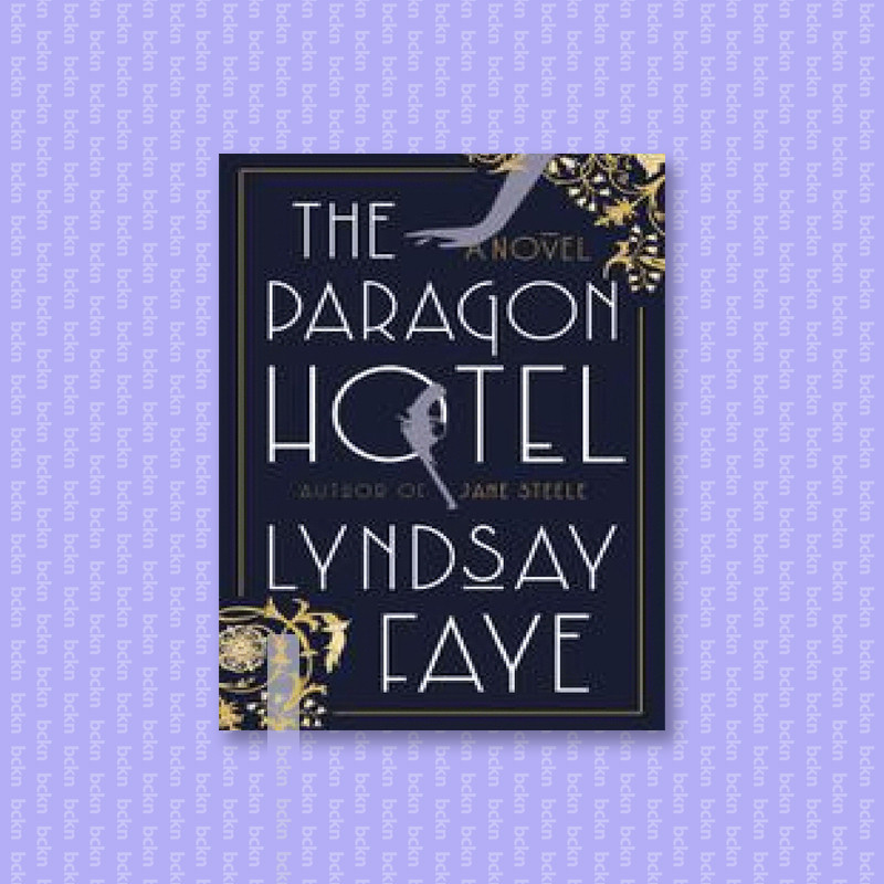 

The Paragon Hotel - Lyndsay Faye