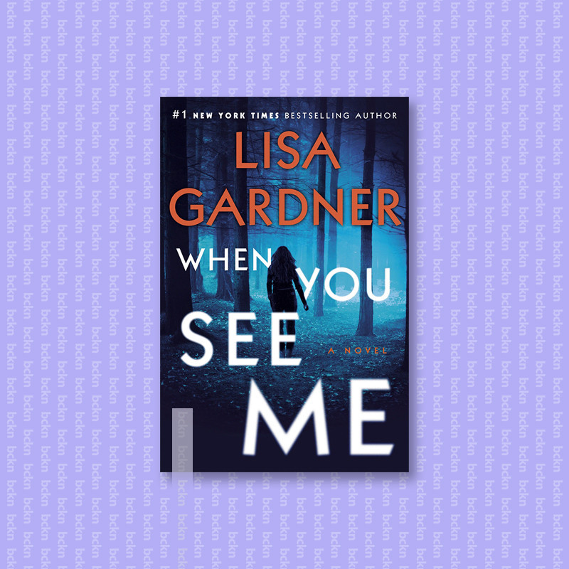 

When You See Me - Lisa Gardner