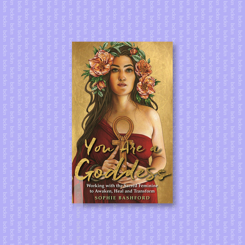 

You Are a Goddess - Sophie Bashford