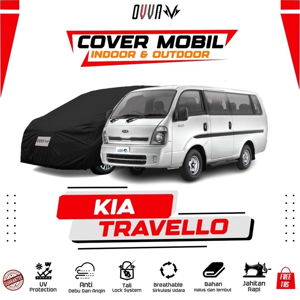 Cover Mobil Kia Travello / Sarung Mobil Kia Travello / Selimut Kia Travello /  Body Cover Travello