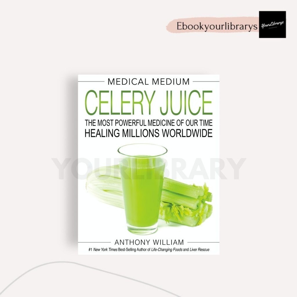 

Medical Medium Celery Juice ; Anthony William