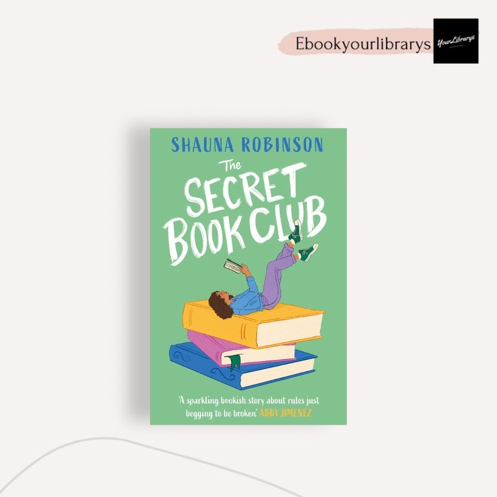 

The Secret Book Club ; Shauna Robinson