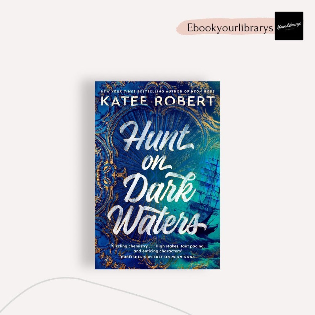 

Hunt On Dark Waters ; Katee Robert