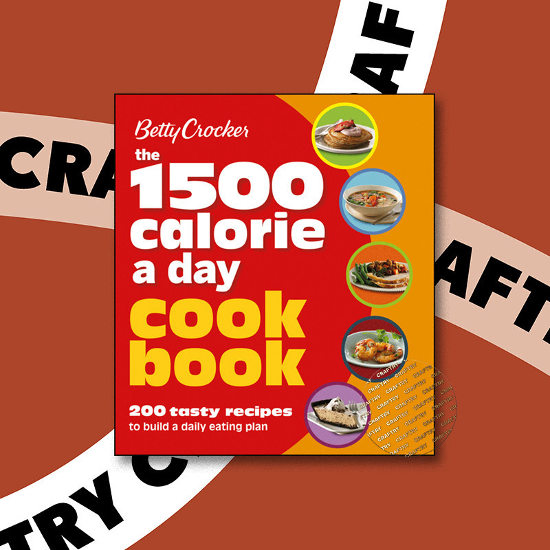 

Betty Crocker 1500 Calorie a Day Cookbook - Betty Crocker